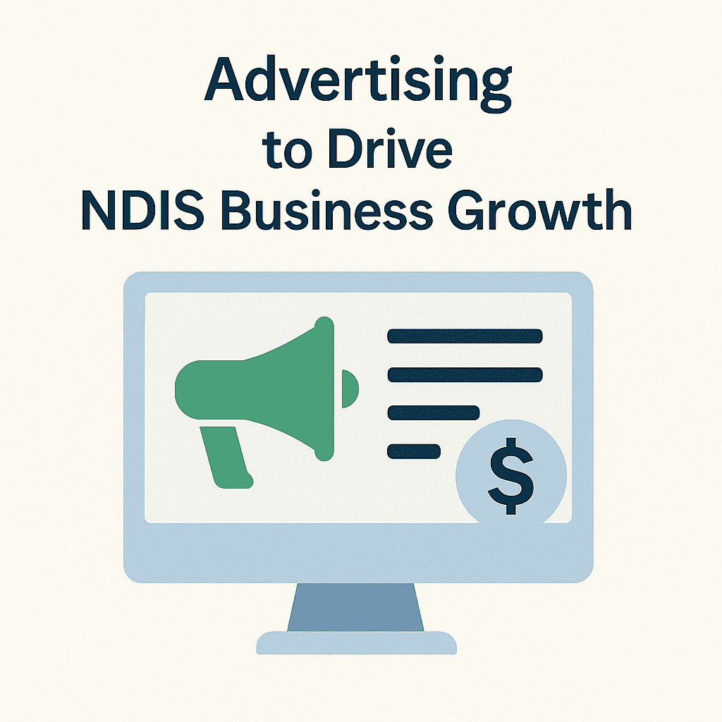 NDIS Business Growth: How Providers Can Scale in 2026 4 Illustration of a monitor with a green megaphone and dollar sign, representing digital ads for NDIS providers.