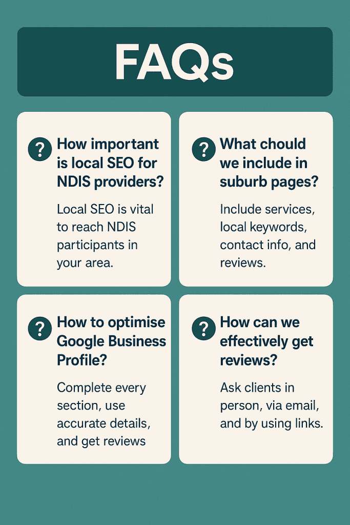 FAQs for NDIS providers on local SEO strategies.