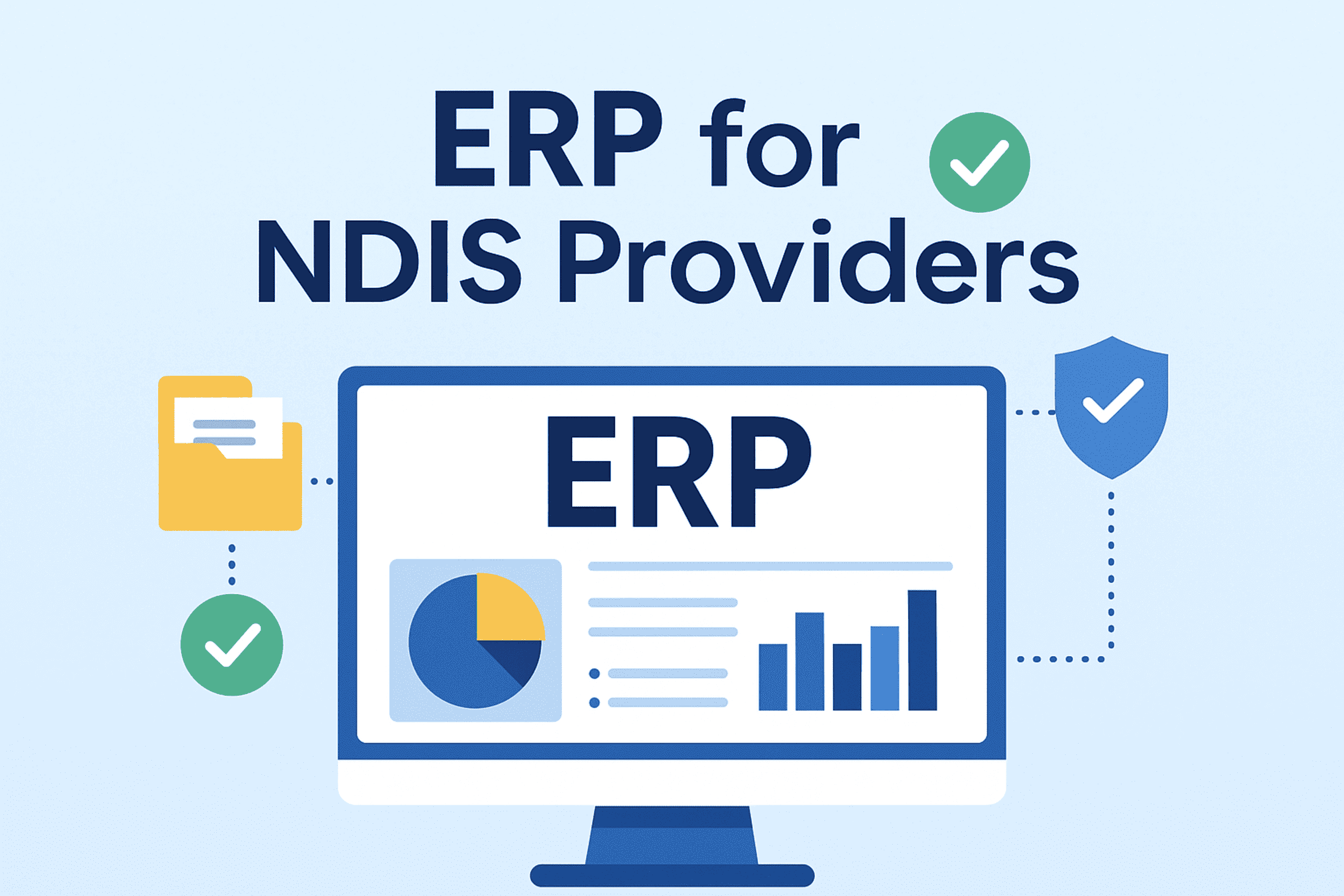 ERP for NDIS providers helping teams streamline compliance, finance, and participant management in Australia.