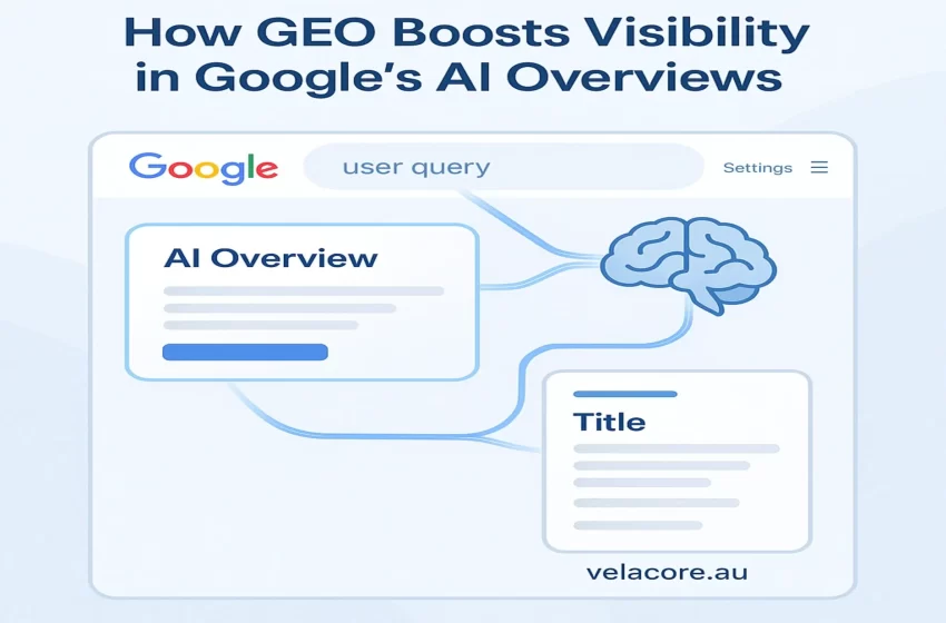 How Generative Engine Optimisation Boosts Visibility in Google’s AI Overviews 1 How Generative Engine Optimisation Boosts Visibility in Google’s AI Overviews